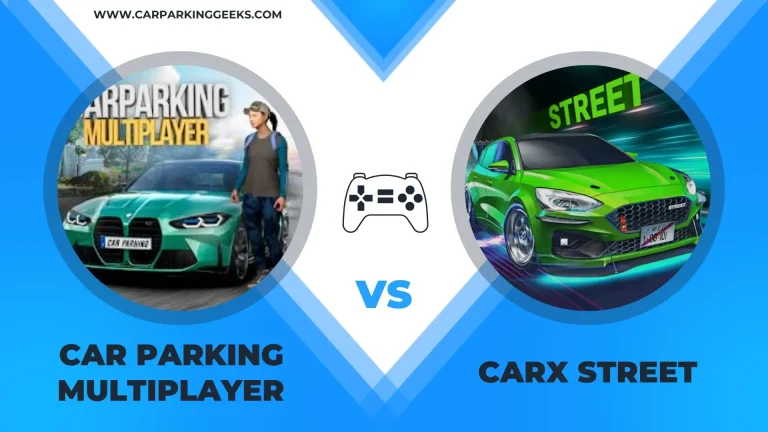 Car Parking Multiplayer vs CarX Street