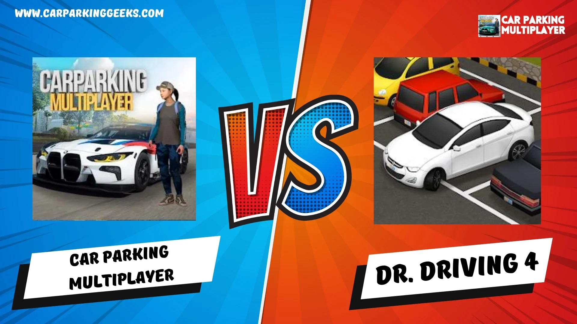 Car Parking Multiplayer vs Dr Parking 4