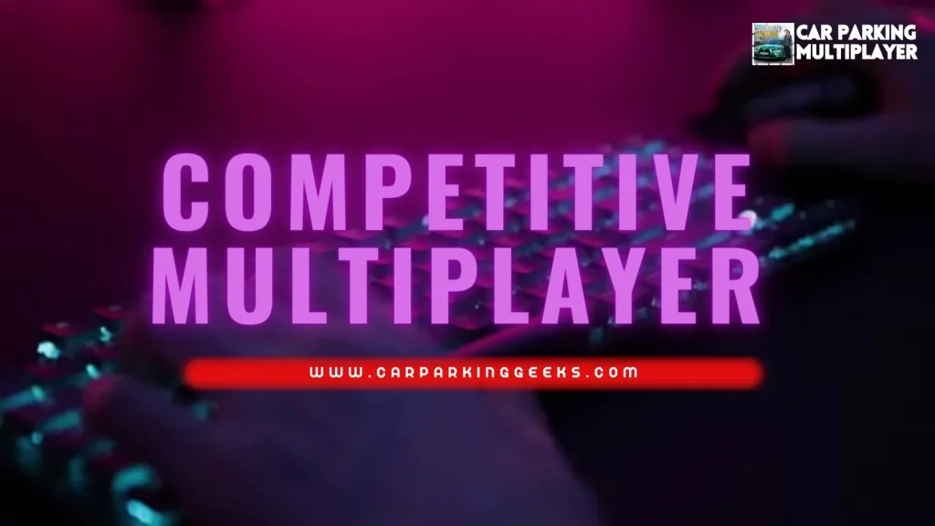 Competitive Multiplayer