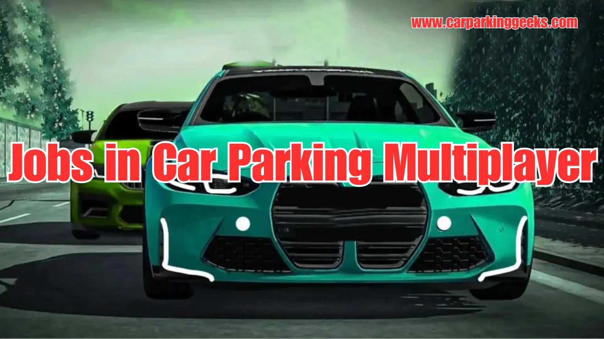 Jobs in Car Parking Multiplayer
