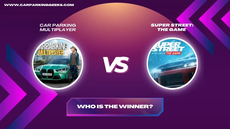 car parking multiplayer vs Super Street The Game