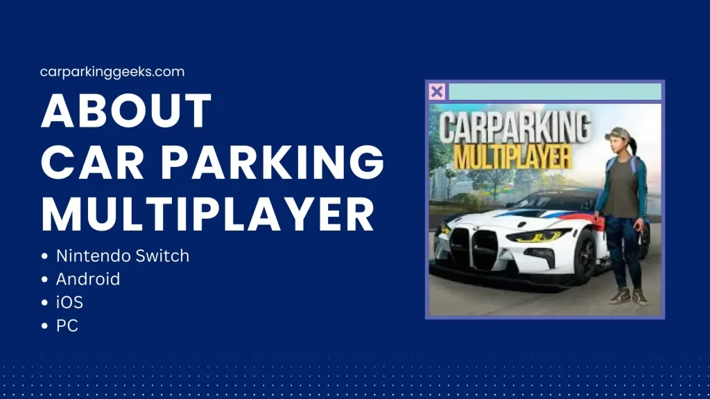 About Car Parking Multiplayer Mod Apk